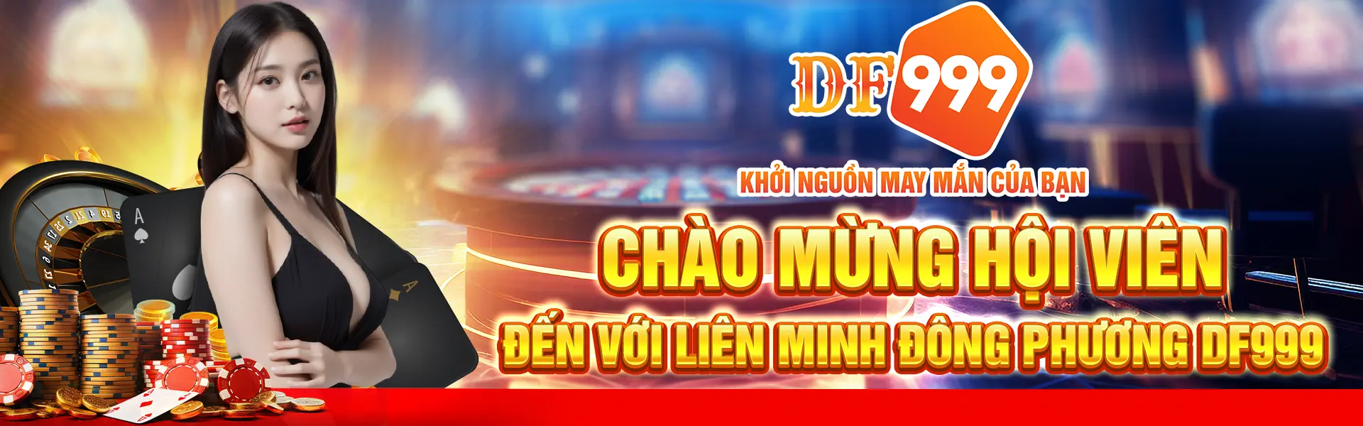 Chào mừng hội viên mới đến với df999