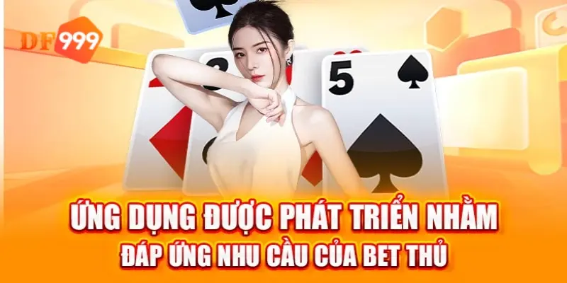 Ứng dụng được ra đời nhằm phục vụ nhu cầu ngày càng gia tăng của bet thủ